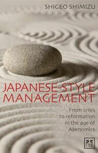 [A11244855]Japanese-Style Management: From Crisis to Reformation in the age