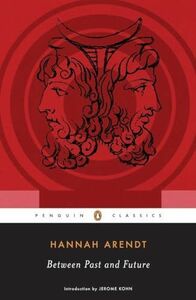 [A12198265]Between Past and Future (Penguin Classics)