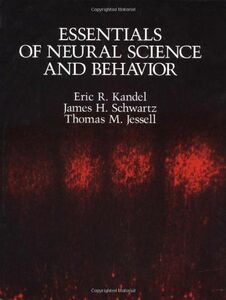 [A01200265]Essentials of Neural Science and Behavior Kandel, Eric R., Schwa