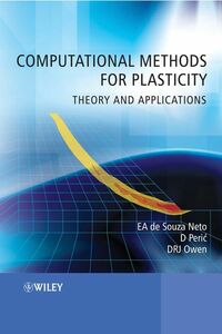 [A12091990]Computational Methods for Plasticity: Theory and Applications de