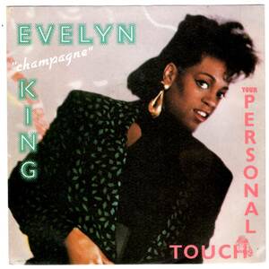 DISCO FUNK.BOOGIE.SOUL.ELECTRO.45 / Evelyn &#34;Champagne&#34; King / Your Personal Touch / 7インチ 