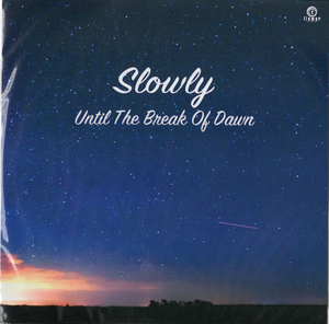 【新品未使用】Until The Break of Dawn / Slowly ７インチ