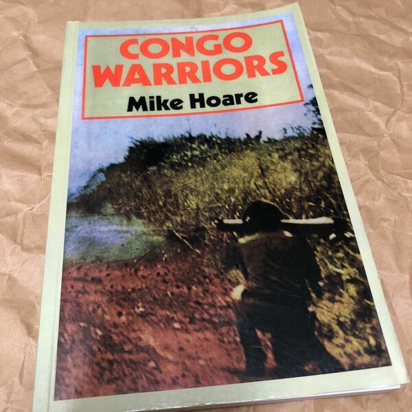 洋書　Congo Warriors 　Mike Hoare　　コンゴ戦争/軍事/ミリタリー　送料無料