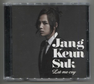 チャン・グンソク 「Let me cry」 ★ 日本発売盤CD+DVD ★ Jang Keun Suk 