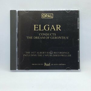 エルガー ELGAR / CONDUCTS THE DREAM OF GERONTIUS (CD) OPAL CD 9810