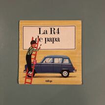 ◆◇◆ 即決!! レトロ フランス 絵本 RENAULT ルノー 4 キャトル R4 洋書 ビンテージ クラシック 外車 旧車 アンティーク ◆◇◆_画像1