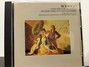 ロドリーゴ　アランフェス協奏曲、ある貴紳のための幻想曲　ジョンウィリアムズ　フレモー指揮　フィルハーモニア管弦楽団