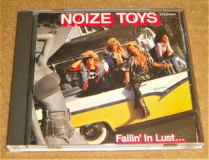 廃盤CD☆ノイズ・トイズ／フォーリン・イン・ラスト…（…アゲイン） 27ED6041 NOIZE TOYS／Fallin' In Lust...、LAメタル