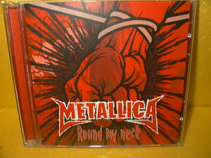 【2CD】METALLICA「ROUND MY NECK」