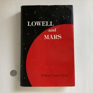 洋書 　『LOWELL and MARS 』 英語版　　　 ハードカバー