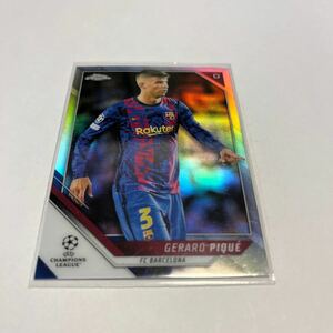 ★【ジェラート・ピケ　バイエルン】2021-22 Topps Chrome UEFA Champions League リフラクター★即決