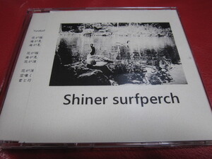 Shiner surfperch / SUN SUI RAW EP ★CD-R作品★シャイナーサーフパーチ