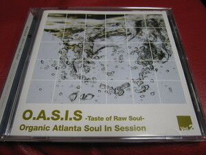 The Digital DJs / O.A.S.I.S - Taste Of Raw Soul- Organic Atlanta Soul In Session Vol.2 ★DJ Melodic/DJ Tabone/DJ Dug Boogie