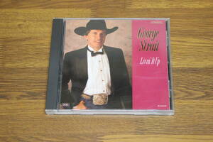 Livin’ It Up　George Strait　ジョージ・ストレイト　A445