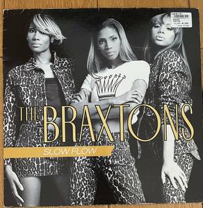 美品：THE BRAXTONS / SLOW FLOW