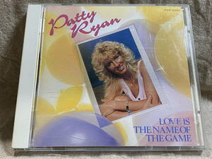 PATTY RYAN - LOVE IS THE NAME OF GAME P33P20095 国内初版 日本盤 税表記なし3300円盤 廃盤 レア盤