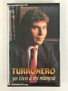 ■□T313 TURRONERO トゥロネロ A MI MANERA アミマネーラ カセットテープ□■