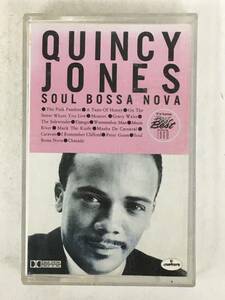 ■□T334 QUINCY JONES クインシー・ジョーンズのすべて SOUL BOSSA NOVA ソウル・ボサノヴァ カセットテープ□■