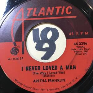 試聴 67年全米9位ソウル1位 ARETHA FRANKLIN I NEVER LOVED A MAN EX FAME マッスル・ショールズ・サウンド
