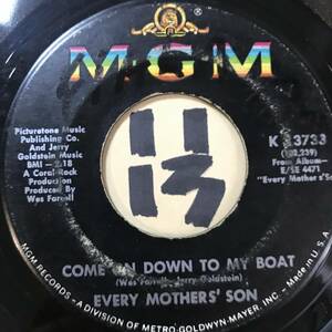 試聴 67年全米6位 モーター・ロック EVERY MOTHERS’ SON COME ON DOWN TO MY BOAT 両面VG++ SOUNDS EX 