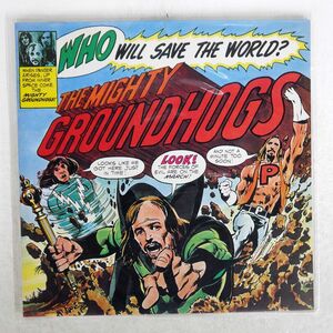 英 GROUNDHOGS/WHO WILL SAVE THE WORLD? THE MIGHTY/BGO BGOLP77 LP