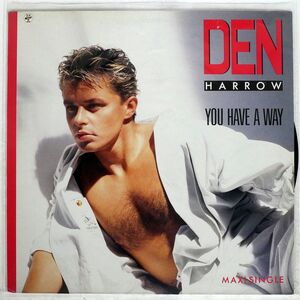 DEN HARROW/YOU HAVE A WAY/BABY 611726 12