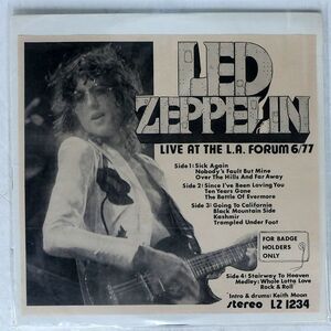 米 Unofficial Release LED ZEPPELIN/LIVE AT THE L.A. FORUM 6/77/NOT ON LABEL (LED ZEPPELIN) LZ1234 LP