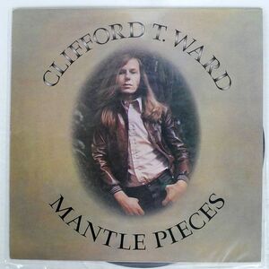 英 CLIFFORD T. WARD/MANTLE PIECES/CHARISMA CHC37 LP