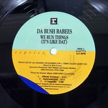 米 DA BUSH-BABEES/WE RUN THINGS (IT’S LIKE DAT) ORIGINAL/REPRISE 0-41773 12_画像2