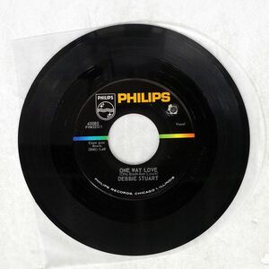 米 DEBBIE STUART/ONE WAY LOVE/PHILIPS 40085 7 □