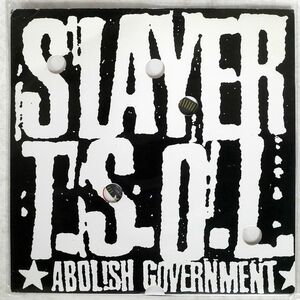 米 SLAYER/ABOLISH GOVERNMENT/SUB POP SP368 7 □