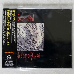 エントゥームド/ウルヴァリン・ブルース/トイズファクトリー TFCK88618 CD □