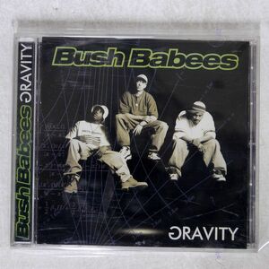 BUSH BABEES/GRAVITY/WARNER BROS. RECORDS 9 46229-2 CD □