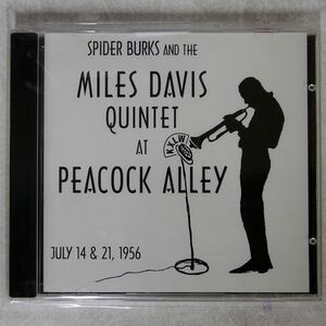 SPIDER BURKS AND MILES DAVIS QUINTET/AT PEACOCK ALLEY JULY 14&21,1956/VGM-SOU 6DN40 CD □