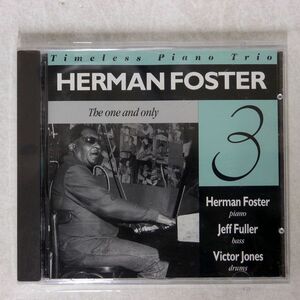 HERMAN FOSTER 3/ONE AND ONLY/TIMELESS RECORDS CDSJP 201 CD □