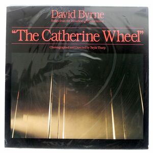 DAVID BYRNE/SONGS FROM THE BROADWAY PRODUCTION OF "THE CATHERINE WHEEL"/SIRE XSR3645 LP