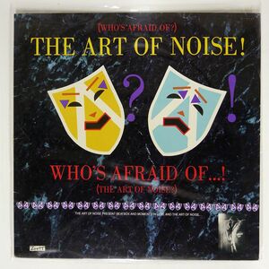 ART OF NOISE/WHO’S AFRAID OF/ISLAND 25SI248 LP