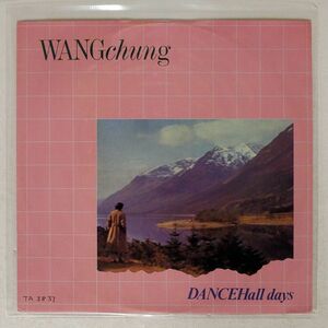 WANG CHUNG/DANCE HALL DAYS/GEFFEN TA3837 12