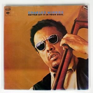 米 CHARLES MINGUS/BETTER GIT IT IN YOUR SOUL/COLUMBIA CG30628 LP