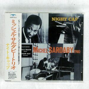 MICHEL SARDABY/NIGHT CAP/SOUND HILLS SSCD-8004 CD □