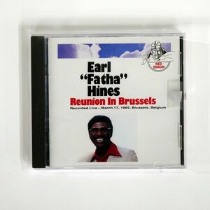 EARL FATHA HINES/REUNION IN BRUSSELS/RED BARON AK48854 CD □