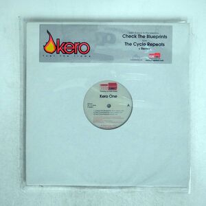 KERO ONE/CHECK THE BLUEPRINTS THE CYCLE REPEATS/PLUG LABEL P00001 12