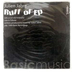 JULIEN JABRE/RUFF OL’ EP/BASIC RECORDINGS BSC007 12