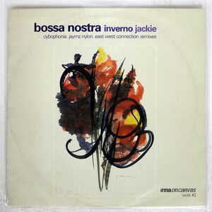 BOSSA NOSTRA/INVERNO JACKIE/IRMA ON CANVAS IC202 12