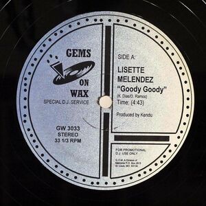 LISETTE MELENDEZ TLC/GOODY GOODY DIGGIN’ ON YOU/GEMS ON WAX GW3033 12