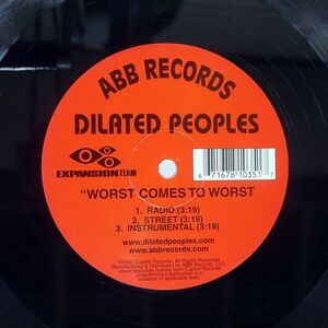 DILATED PEOPLES/WORST COMES TO WORST WORST COMES TO WORST (REMIX)/ABB ABB10351 12