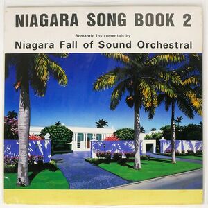 NIAGARA FALL OF SOUND ORCHESTRAL/NIAGARA SONG BOOK 2/NIAGARA 23AH1777 LP