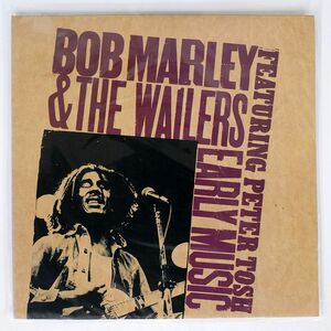 米 BOB MARLEY & WAILERS/EARLY MUSIC/CALLA PZ34760 LP