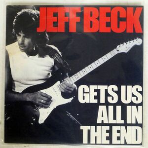 JEFF BECK/GETS US ALL IN THE END/EPIC 123P660 12