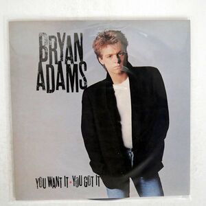 BRYAN ADAMS/YOU WANT IT, YOU GOT IT/A&M AMP28041 LP